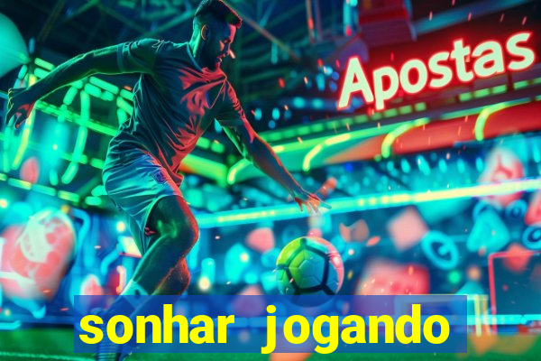 sonhar jogando futebol sendo goleiro